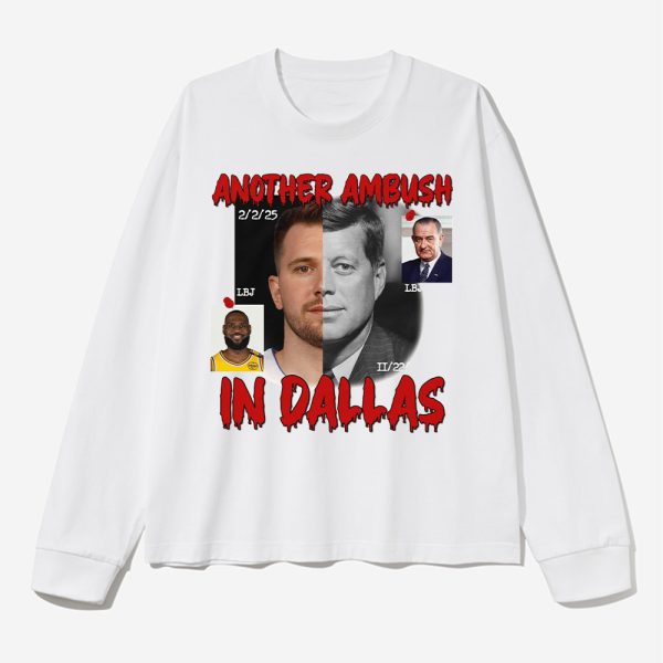 Another Ambush In Dallas Shirt 2