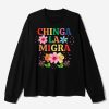 Anti Trump Chinga La Migra Shirt 3