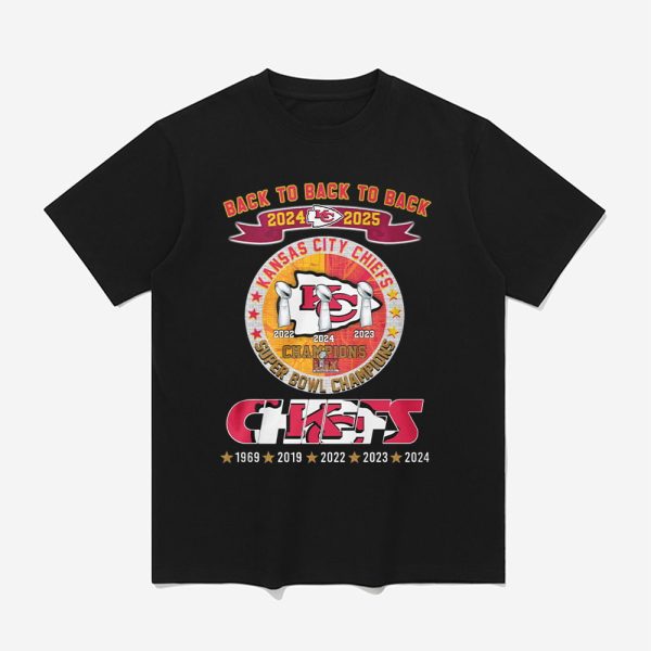 Chiefs Back To Back To Back 2024 2025 Super Bowl Champions Shirt