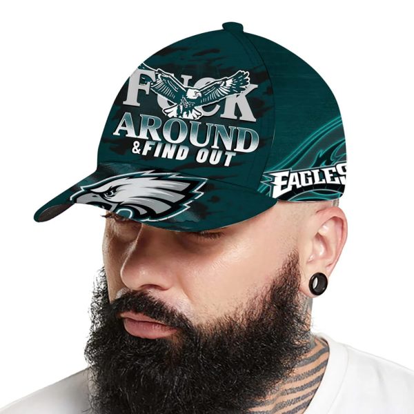 Eagles Super Bowl LIX Fuck Around And Find Out Classic Cap