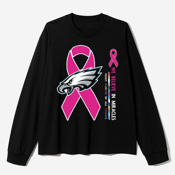 Eagles We Believe In Miracles Fight Cancer In All Colors Shirt 3