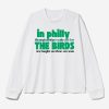 In Philly Championships Really Are For The Birds We Fought We Flew We Won Shirt