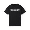 Janet Mills Yeah I'm Here See You In Court Shirt