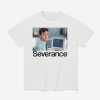 Office Movie Severance Shirt