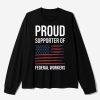 Proud Supporter Of Federal Workers Shirt 3