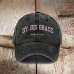 By His Grace Romans 3:24 Print Hat