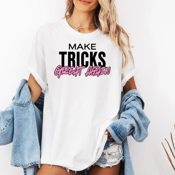 Calista Diamandis Make Tricks Great Again Shirt 3