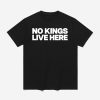 Daily Caller No Kings Live Here Shirt