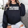 Daily Caller No Kings Live Here Shirt 3