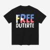 Free Duterte President Rodrigo Digong Shirt