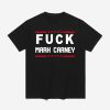 Fuck Mark Carney Shirt