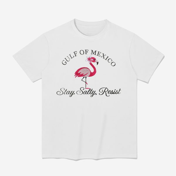 Gulf Of Mexico Stay Salty Resist Flamingo Shirt