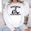 John Rocker Was Right Shirt 4