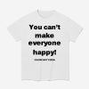 Jose Siri You Can't Make Everyone Happy You're Not Pizza Shirt