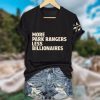 More Park Rangers Less Billionaires Shirt