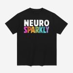 Neuro Sparkly Teacher Shirt