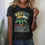 Resist Save Our Parks I Want My Tax Dollars Shirt