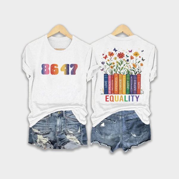 Retro Flowers 86 47 Equality Matters Equality Never Hurt Anybody Diversity Equity And Inclusion Shirt