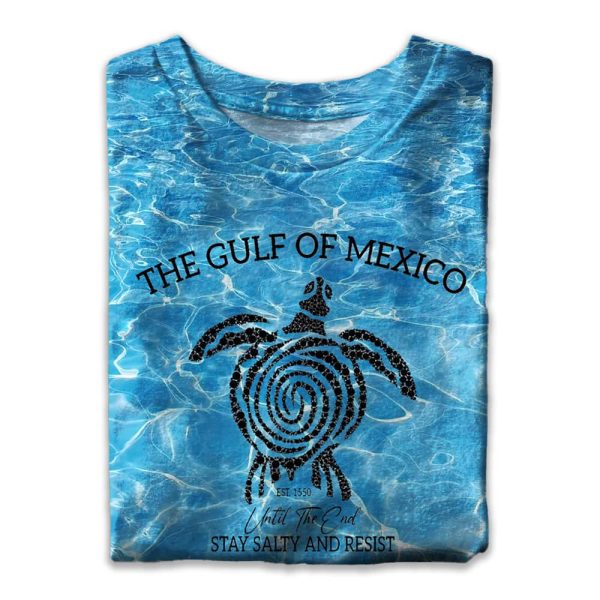 The Gulf Of Mexico Est 1550 Until The End Stay Salty And Resist Tie Dye Shirt