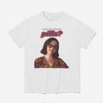 The White Lotus Parker Posey Have You Seen My Pills Shirt