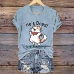 V-Neck Retro He's Dead Just Practicing Print T-Shirt