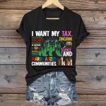 Women's I Want My Tax Support Our National Parks Printed T-Shirt