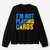 Zelensky Im Not Playing Cards Shirt 3