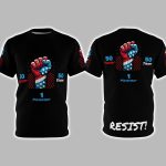 50 Protests 50 States 1 Movement Resist Shirt