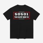 50501 Your Country Needs You Shirt