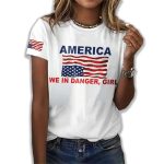 America We Are In Danger Girl Upside Down Flag Shirt