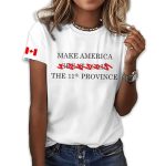 Canada Make America The 11th Province Shirt