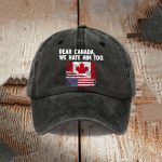 Dear Canada We Hate Him Too Anti Trump Baseball Cap