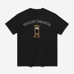 FDT Feelin' French Shirt