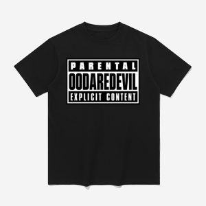 Parental Oodaredevil Explicit Content Shirt 0