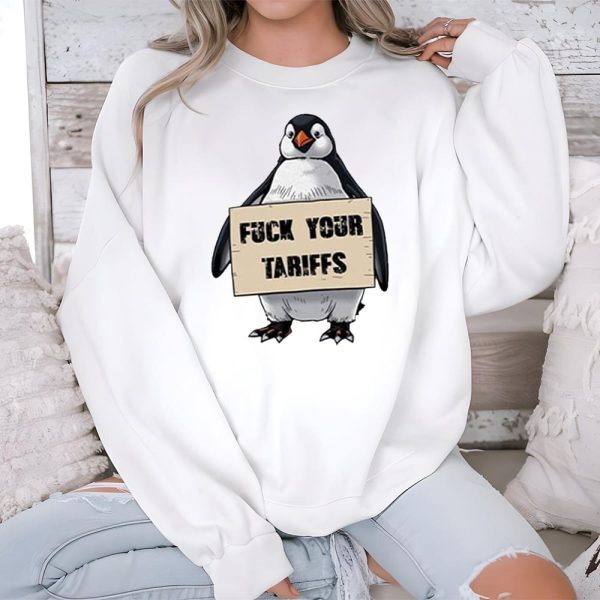 Penguins Fuck Your Tariffs Shirt 3