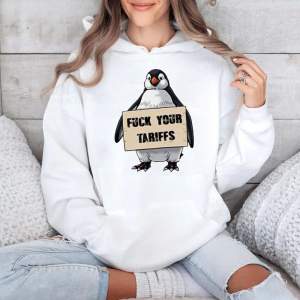 Penguins Fuck Your Tariffs Shirt 4