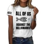Retro All Of Us Against The Billionaires Print T-Shirt