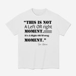 Senator Cory Booker This Is Not A Left Or Right Moment Shirt