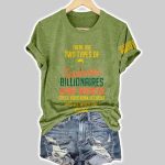 There Are Two Types Of Supporters Billionaires And Idiots Check Your Bank Account And See Which One You Are Shirt