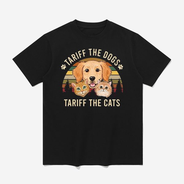 Tariff The Dogs Tariff The Cat Shirt 1