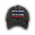 They're Eating The Checks They're Eating The Balances Hat