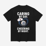 Tigers Caring By Day Cheering By Night Shirt