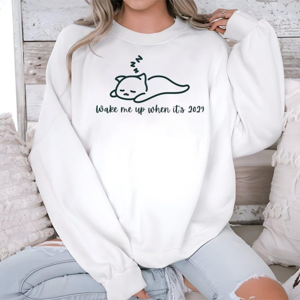Wake Me Up When Its 2029 Anti Trump Shirt 3