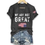 We Are Not Great Upside Down Flag America Shirt