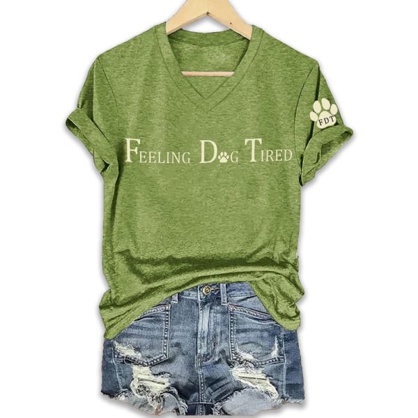 Womens Feeling Dog Tired Printed T Shirt 3