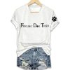 Womens Feeling Dog Tired Printed T Shirt 5