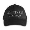 Ambitious But Lazy Hat