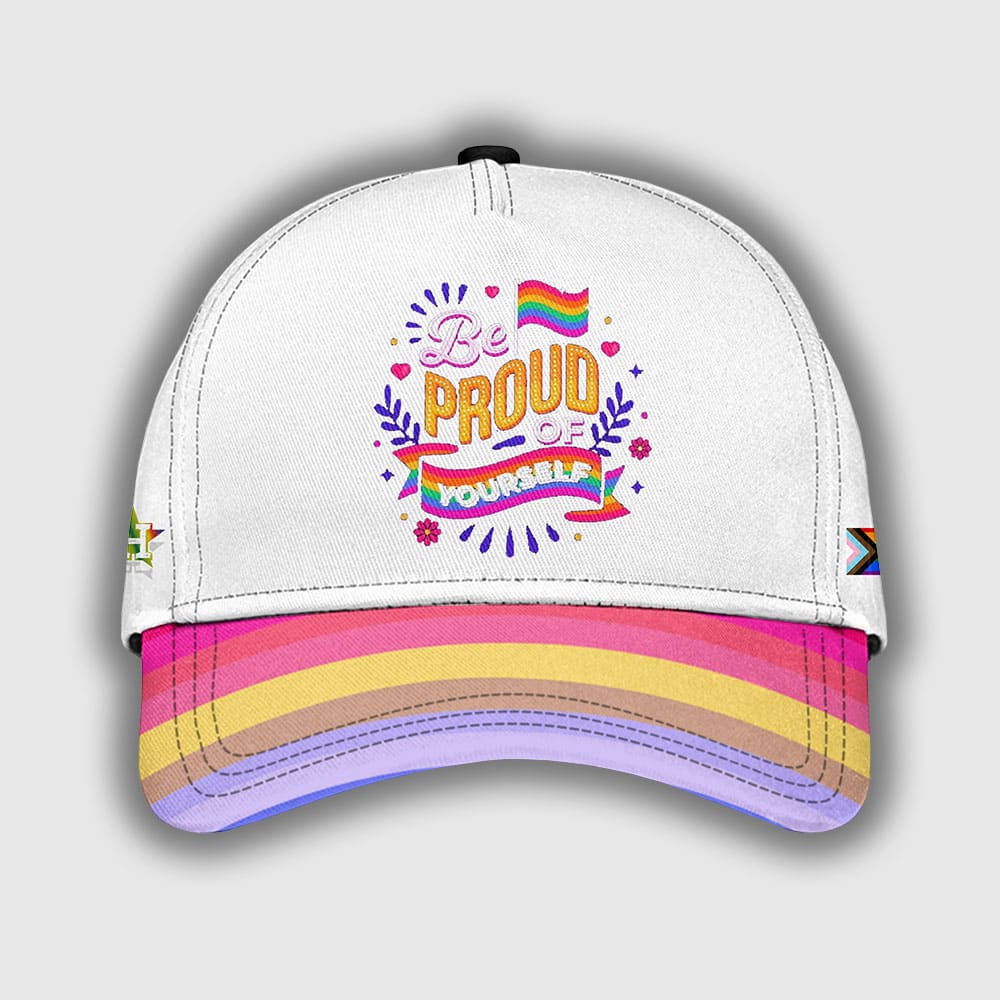 Astros 2025 Pride Month Be Proud Of Yourself Hat Astros 2025 Pride Month Be Proud Of Yourself Hat