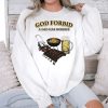 God Forbid A Dad Has Hobbies Shirt 3