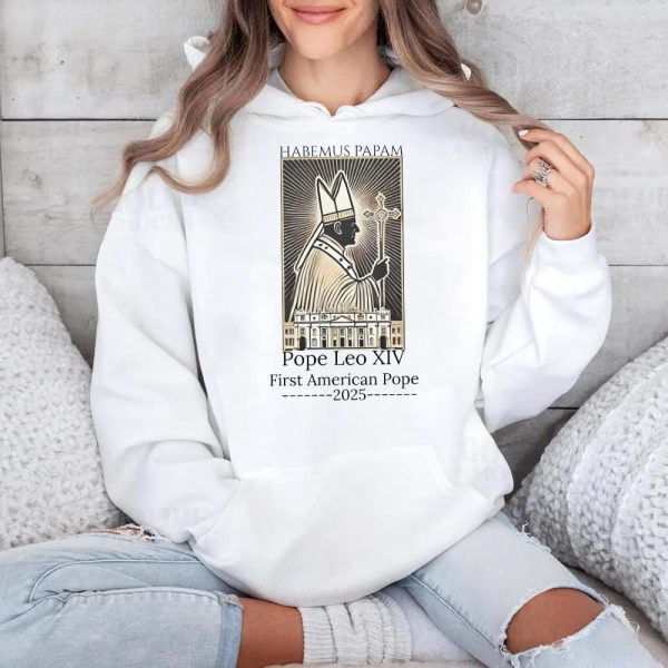 Habemus Papam Pope Leo XIV First American Pope 2025 Shirt 4